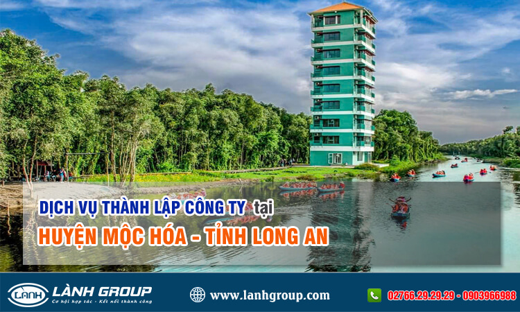 Dịch vụ thành lập công ty tại huyện Mộc Hóa, Long An